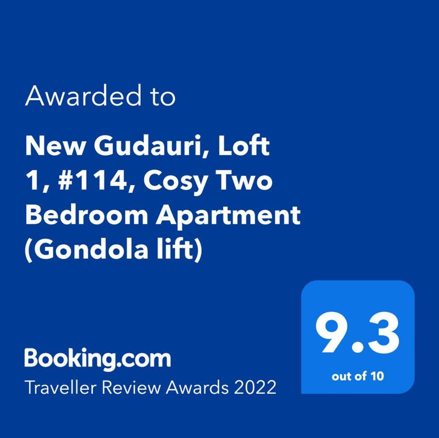 New Gudauri, Loft 1, #114, Cosy Apartment -Gondola Lift Экстерьер фото